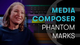 Media Composer Tips and Tricks — Phantom Marks [upl. by Namref]