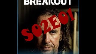 Breakout S02E01  Escape from Supermax [upl. by Thayne]