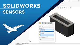 Getting Familiar with SOLIDWORKS Sensors [upl. by Buller]