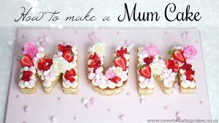 How to make a Mothers Day Cake [upl. by Ttegdirb2]