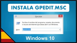 Como INSTALAR GPEDITMSC en cualquier version de Windows 10 🔥 EDITOR DE DIRECTIVAS DE GRUPO LOCAL [upl. by Vite]