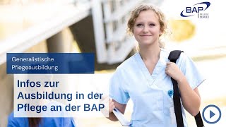 Generalistische Pflegeausbildung Die Ausbildung zum Pflegefachmann mwd an der BAP erklärt [upl. by Yessac]