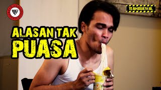 ALASAN TAK PUASA [upl. by Ellasal]