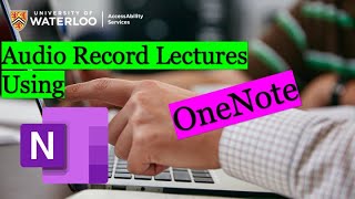 Audio Recording Lectures Using OneNote [upl. by Renaldo633]