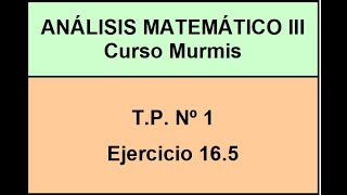 AM3 Murmis  TP 1  Ej 165 [upl. by Gorton935]