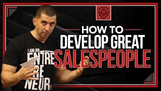 How to Build a Great Sales team [upl. by Gough240]