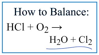 How to balance H2g  Cl2g → HClg [upl. by Yedarb]