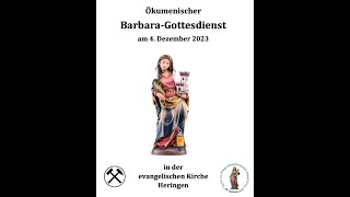 Ökumenischer BarbaraGottesdienst am 04122023 um 19 Uhr in der Stadtkirche HeringenWerra [upl. by Eidoow]