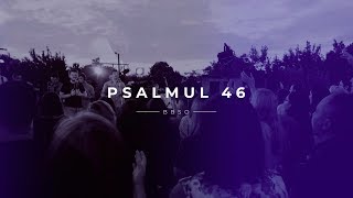 Psalmul 46  BBSO [upl. by Akenn]