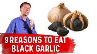 Top 9 Health Benefits of Black Garlic – Dr Berg [upl. by Natek]