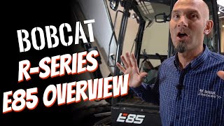 Bobcat RSeries E85 Excavator Quick Overview [upl. by Britni962]