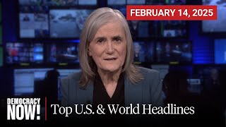 Top US amp World Headlines — February 14 2025 [upl. by Anastasie]