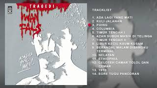 Iwan Fals  Album Tragedi  Audio HQ [upl. by Waters]