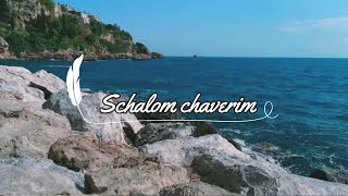 Schalom chaverim deutsch TEXT l🟡🔴🔵 [upl. by Enyr]