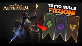 Tutto sulle FAZIONI  NEW WORLD Aeternum [upl. by Edlin]