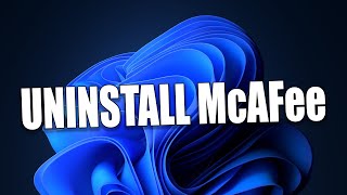 How to Remove or Uninstall McAfee Software from a Windows 11 [upl. by Necila]