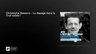 Christophe Bassons  Le dopage dans le Trail existe [upl. by Maurey]