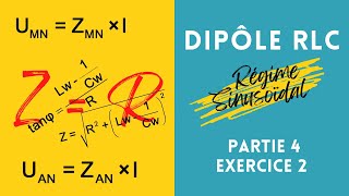 Dipôle RLC en régime sinusoïdal4 Exercice dapplication 2 [upl. by Assiralc381]