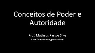 Apresentação inicial dos conceitos de quotpoderquot e quotautoridadequot [upl. by Aili]