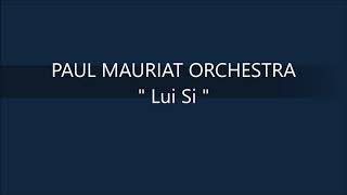 PAUL MAURIAT Lui Si [upl. by Courtland]