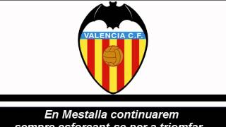 Himne del València CF Lletra  Himno del Valencia CF Letra [upl. by Aicirtap]