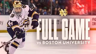 FULL GAME  Notre Dame Hockey vs No 6 Boston University 102123 [upl. by Aneertak]