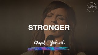 Stronger  Hillsong Worship [upl. by Airdnahc]