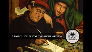 I simboli delle corporazioni medievali [upl. by Ailel261]