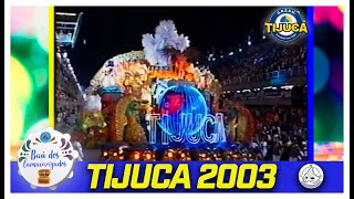 📼 UNIDOS DA TIJUCA 2003  quotAGUDÁSquot  BaúDosCarnavarizados l 1 [upl. by Accisej356]