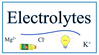 Electrolytes Definition Examples amp Practice [upl. by Aciria]