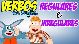 Verbos REGULARES e IRREGULARES en INGLÉS para niños [upl. by Rabbi956]