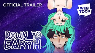 Down To Earth Official Trailer  WEBTOON [upl. by Branen]