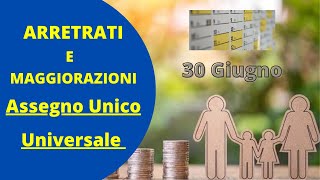 Arretrati e maggiorazioni Assegno Unico Universale  Richiesta entro il 30 giugno [upl. by Vivi]