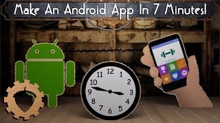 Make An Android App In 7 Minutes [upl. by Wiener706]