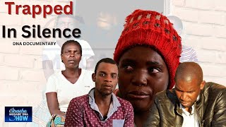 TRAPPED IN SILENCE🔥DNA DOCUMENTARY TINASHE MUGABE DNA SHOW dnaman tinashemugabe documentaries [upl. by Akcimahs329]