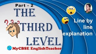 The third level line by line explanation PART 2 class 12 [upl. by Gardia332]