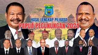 HASIL PILKADA PAPUA PEGUNUNGAN 2024 [upl. by Ridglee]