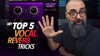 My Top 5 VOCAL REVERB TRICKS for a PRO Vocal Sound [upl. by Nodnal125]