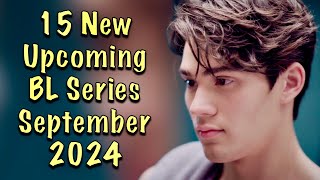 15 New Upcoming BL Series in September 2024 [upl. by Ungley]