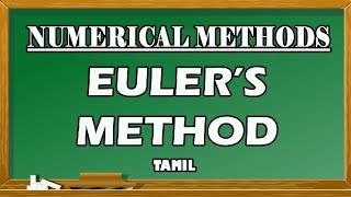 Eulers Method  Numerical Methods in Tamil  Maths Board Tamil [upl. by Adlare]