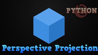 PERSPECTIVE PROJECTION CUBE Python tutorial 2020 30 [upl. by Tennek710]