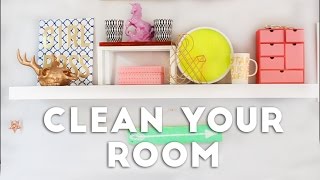 How to Clean Your Room in 10 Steps  2016 [upl. by Ennavoj]