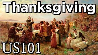 The Real Story of Thanksgiving  US 101 [upl. by Nosirrag]