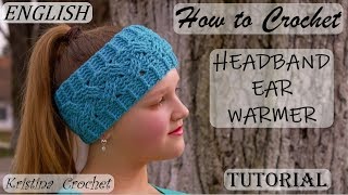 Crochet Cable HEADBAND  Ears Warmer TUTORIAL English [upl. by Salesin289]