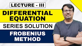 Series Solution of Differential Equation  Frobenius Method  Power Series Method [upl. by Joost]