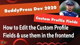 Buddypress  How To Add amp Edit Extended Custom Profile Fields And Implement Them In The Frontend [upl. by Nosredna]