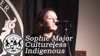 Sophie Major  Cultureless Indigenous [upl. by Anivram]