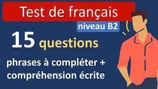 Test de français compréhension écrite  niveau B2 [upl. by Llertnad]