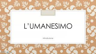 LETTERATURA ITALIANA  LUMANESIMO parte prima [upl. by Kelsy640]