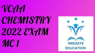 2022 VCE Chemistry Exam Multiple Choice Part 1 Q116 Suggested Solutions [upl. by Nmutua]